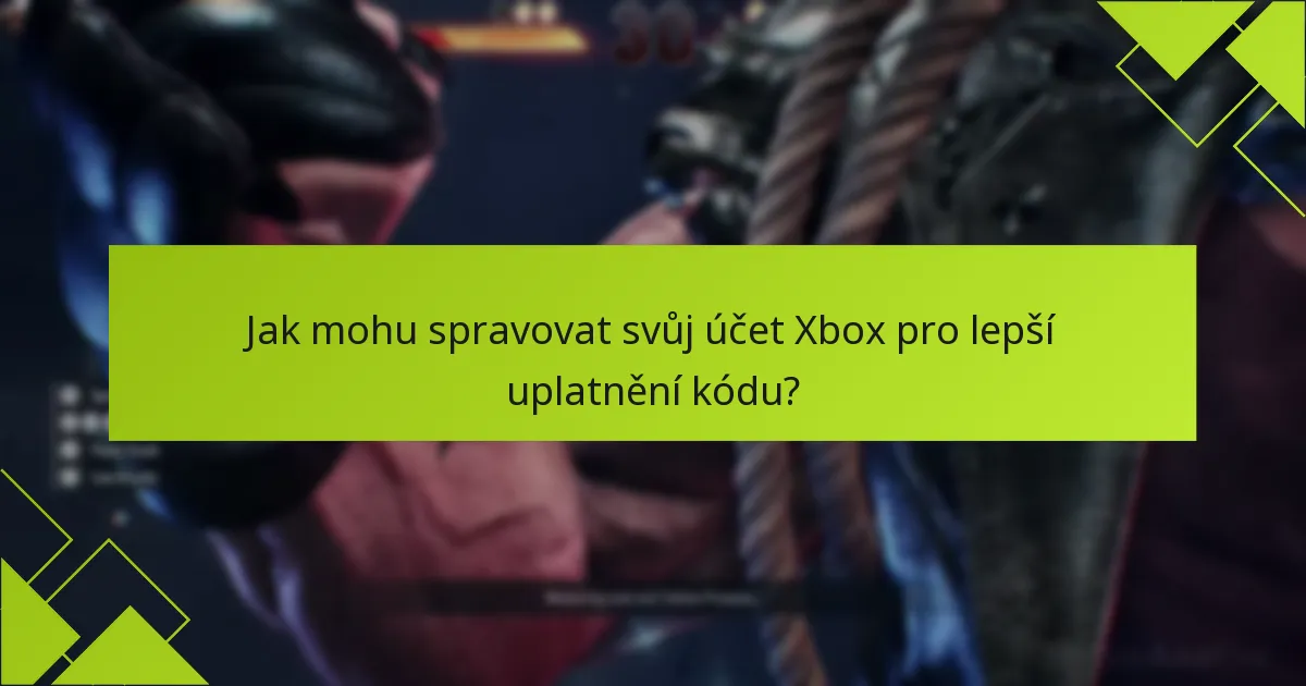 Jaké možnosti podpory jsou k dispozici pro uplatnění kódu Tekken 8?