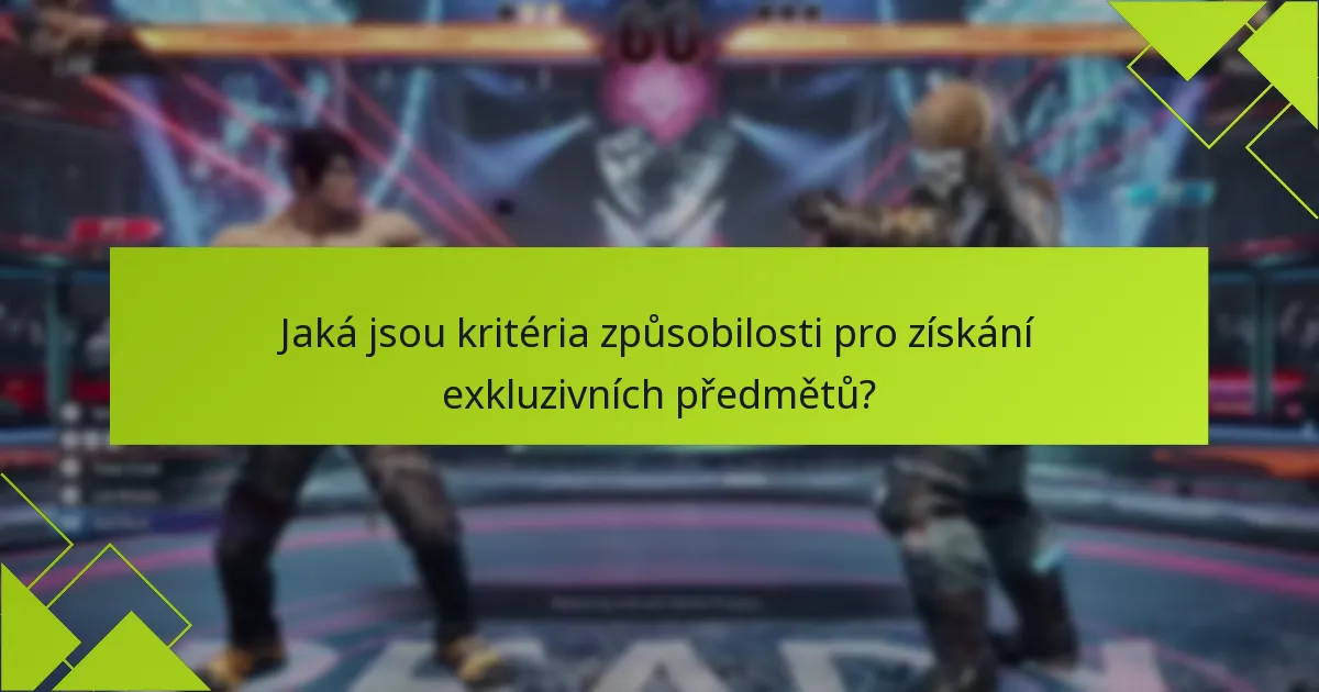 Jaké speciální funkce nabízejí exkluzivní předměty v Tekken 8?