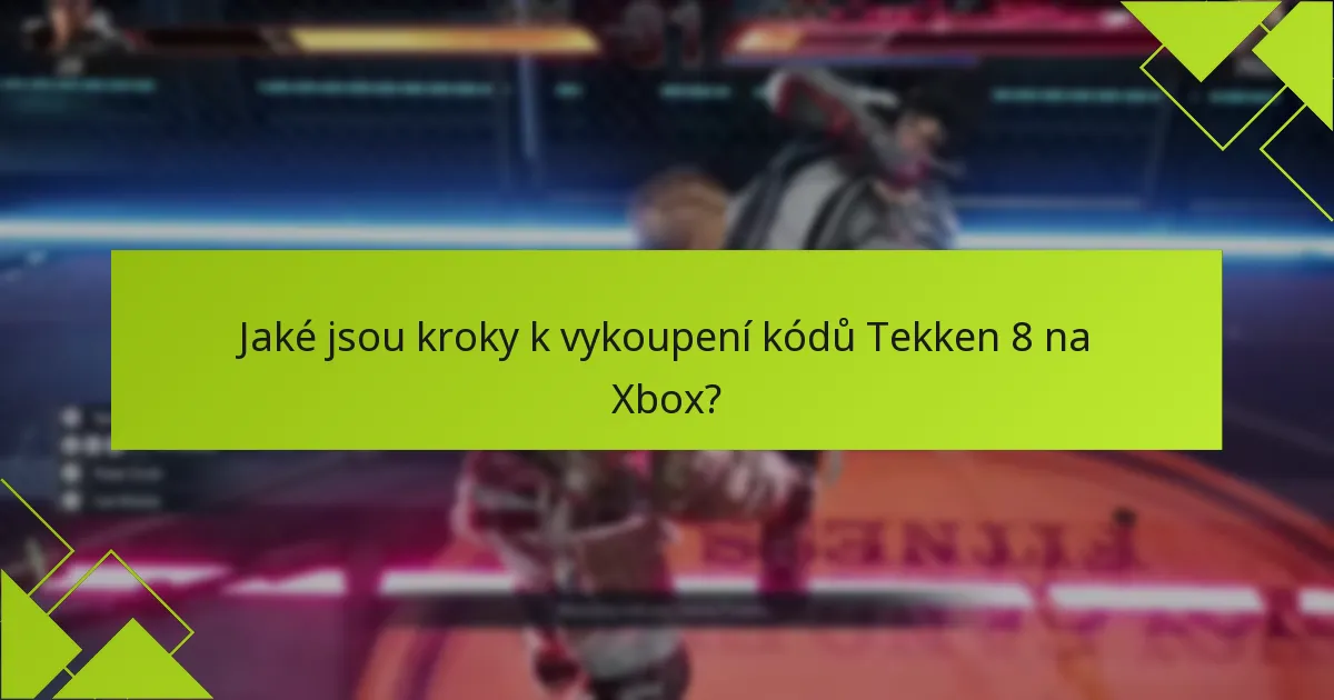 Mají kódy Tekken 8 data vypršení platnosti?