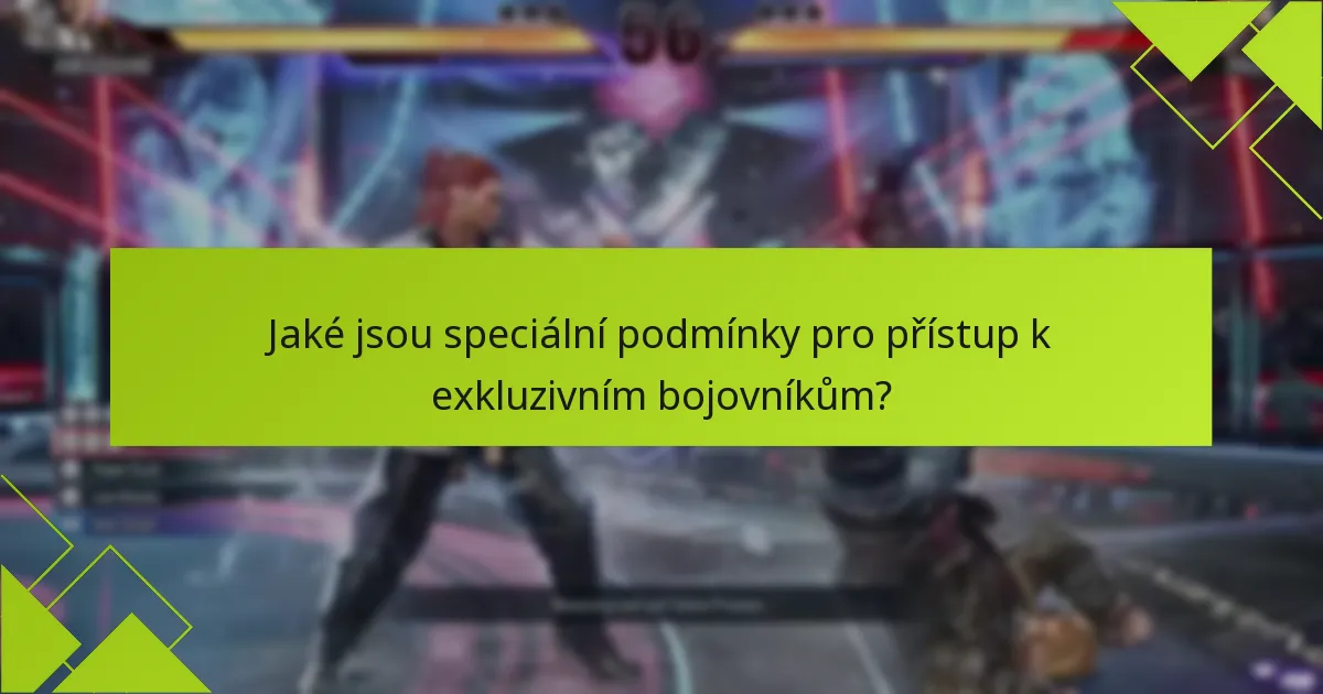 Jak se exkluzivní bojovníci srovnávají s DLC v předchozích hrách Tekken?