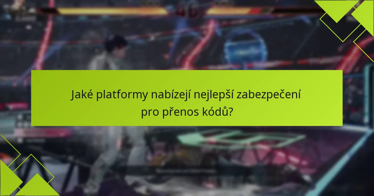 Jak řešit běžné problémy s přenosem kódů?